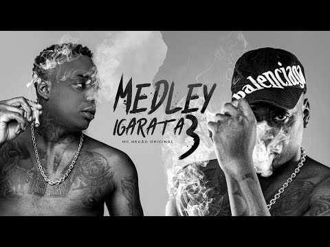 MEDLEY IGARATÁ 3 - MC Negão Original (Web Clipe) DJ Japa NK e DJ Guh Mix