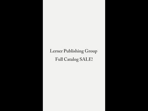 Lerner Publishing Group Full Catalog SALE! 📚