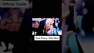 One Piece Film Red official trailer #onepiece #op_filmred #fyp #trailer