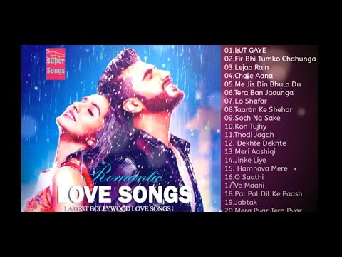 Latest Bollywood Love Songs