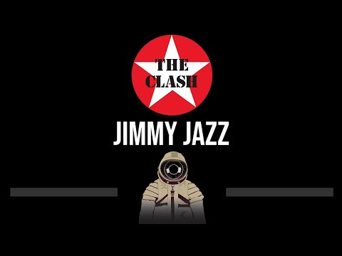 The Clash • Jimmy Jazz (CC) (Upgraded Video) 🎤 [Karaoke] [Instrumental Lyrics]