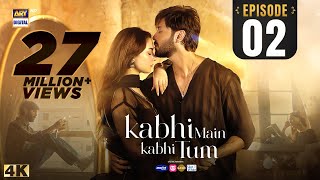 Kabhi Main Kabhi Tum - Episode 2 | Fahad Mustafa | Hania Aamir | 8 July 2024 (Eng Sub) | ARY Digital