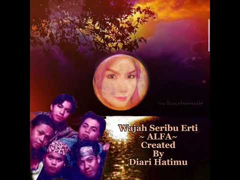 Wajah Seribu Erti (Alfa)Lirik Video @diarihatimu967 Channel