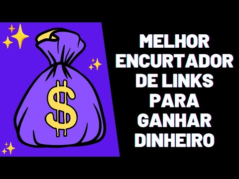 Melhor Encurtador de LINK Para Ganhar Dinheiro em 2024