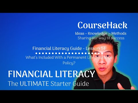 Financial Literacy – What’s Included With a Permanent Life Insurance Policy?