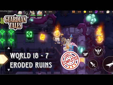 ERODED RUINS | Guardian tales world (18-7)