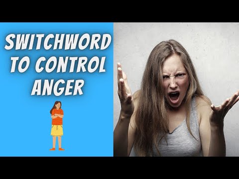 How to Control Anger| Switch Words | Switchword Magic