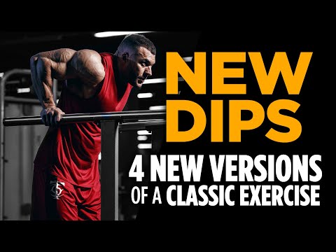 NEW Dips 4 New Versions of a Classic Exercise