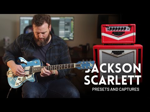 Jackson Scarlett - Tone Match Gen 2 Presets and Captures