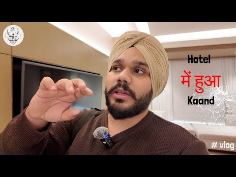 5 Star Hotel mein Hua Kaand | Amritsar trip Day 2