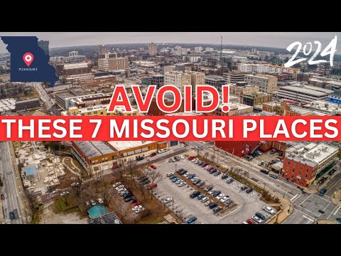 7 Worst Places to Live in Missouri 2024