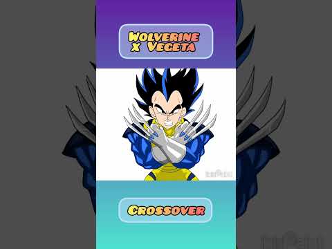 Crossover Wolverine x Vegeta #wolverine #vegeta #crossover #shortvideo