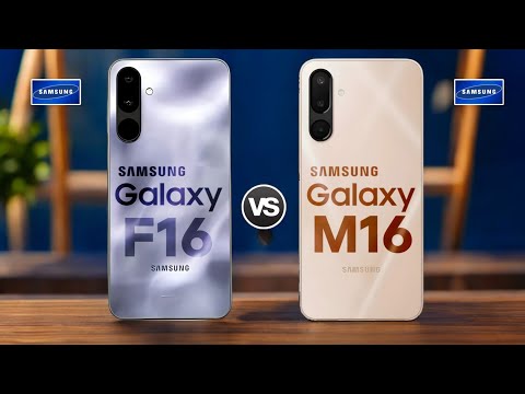 Samsung Galaxy F16 5G Vs Samsung Galaxy M16 5G