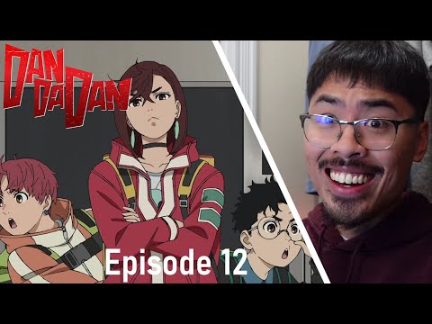 Ready For Season 2! Dan Da Dan Episode 12 Reaction