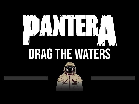 Pantera • Drag The Waters (CC) (Upgraded Video) 🎤 [Karaoke] [Instrumental Lyrics]