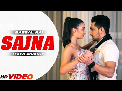 Sajjna (HD Video) | Bubble Rai | Latest Punjabi Songs 2024 | New Punjabi Songs 2024