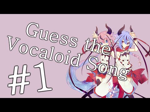 Guess the Vocaloid Song