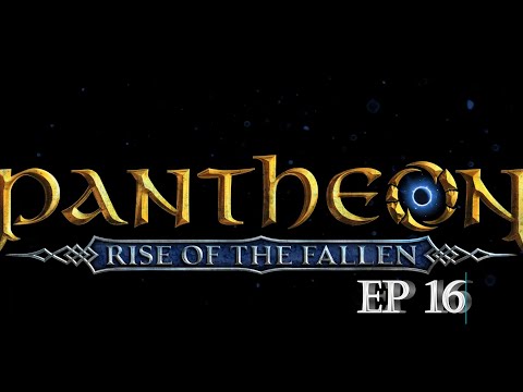 Slow Progression: Pantheon Rise Of The Fallen