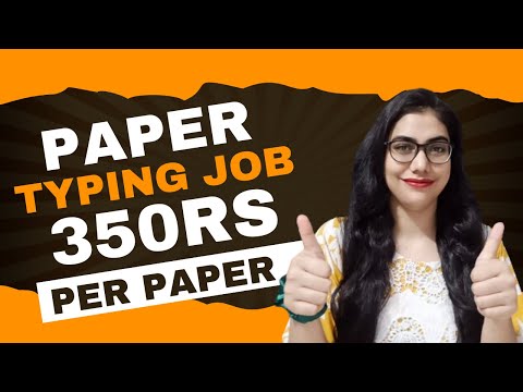 Paper Typing Job ₹350/- Page | Online Typing Job 2024 | Work from home Jobs