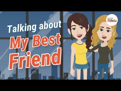 IELTS Speaking Part 2 | Describing My Best Friend (Example Answer)