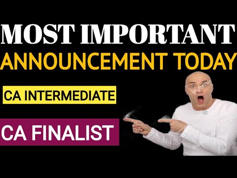 |Announcement For CA INTERMEDIATE & Final Students | Latest Announcement |