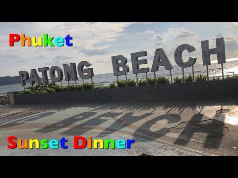 Phuket PatongBeach SunsetDinner【VLOG】🌺【仲間と無料旅行】Trip 2019.5.17