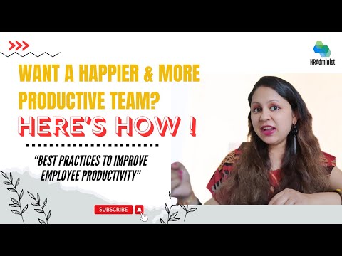 Practical Tips To Enhance Employee Productivity | Why It Matters & How to Improve It? | HR Administ