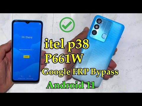 Itel P38 Google FRP Bypass P661W Android 11 Without Pc ✅