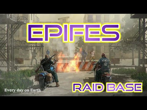 LDOE Epifes | Last day on earth | Raid base | 1.17 #LdoeEpifes #RaidEpifes