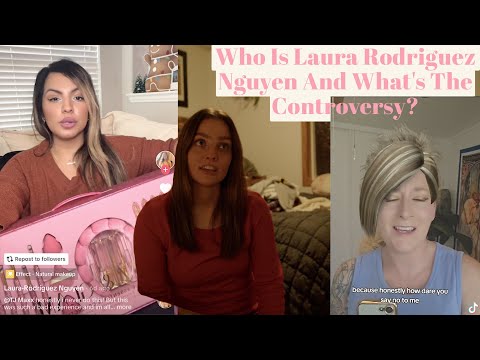 Who Is Laura Rodriguez Nguyen And What's The Controversy?