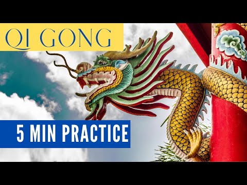 5 Min Qi Gong Short Practice