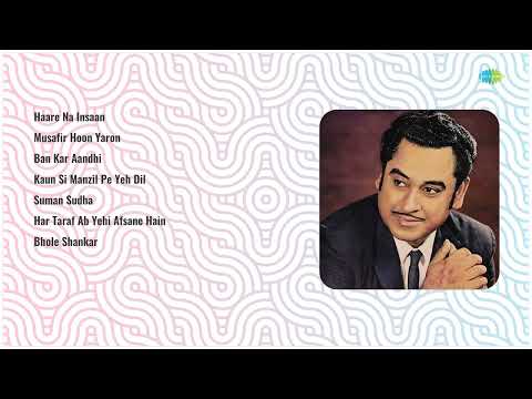 Best Of 70s, 80s & 90s Songs | Kishore Kumar | Haare Na Insaan | Musafir Hoon Yaron | Ban Kar Aandhi