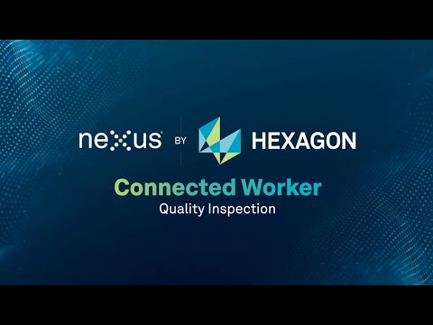 Nexus Connected Worker Quality Inspection workflow demo