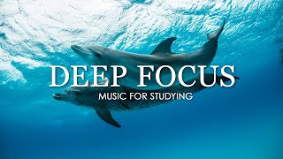 Focus Music for Work and Studying, Background Music for Concentration, Study Music