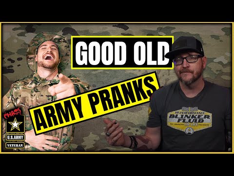 Pranks Army soldiers play on each other