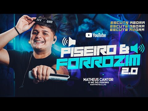 MATHEUS CANTOR | O MC do Piseiro |  CD SETEMBRO 2024 PISEIRO E FORROZIN | REPERTÓRIO NOVO