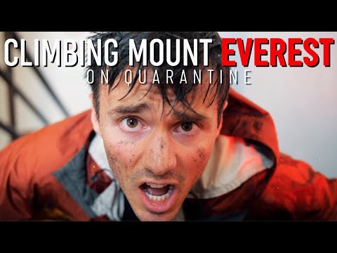 The EVEREST CHALLENGE: Climbing Mount Everest on Quarantine