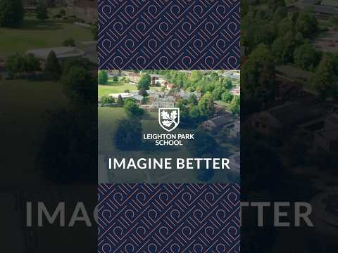 Imagine Better | Leighton Park