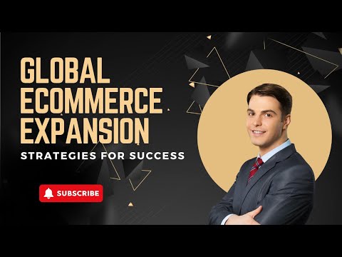 Global eCommerce Expansion | Strategies for Success | US Business Consultancy