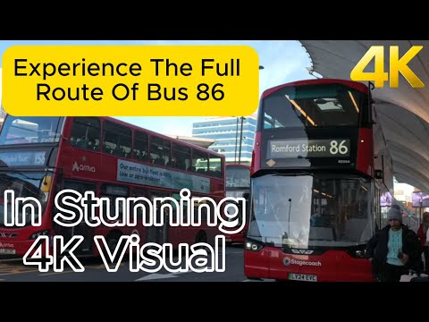 Experience The Full Route Of a London Bus 86 From Stratford Bus Station To Romford In Stunning 4k!