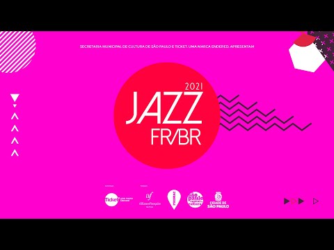 Continuação... JAZZ FR/BR 2021