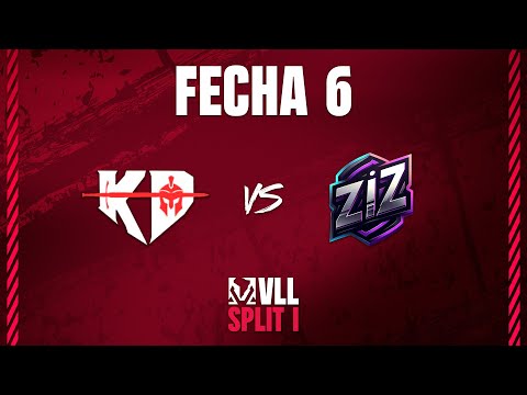 VLL SPLIT 1 | KD VS ZIZ | FECHA 6