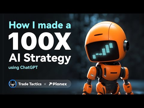 How I Made 100x AI Strategy using ChatGPT /w Pionex