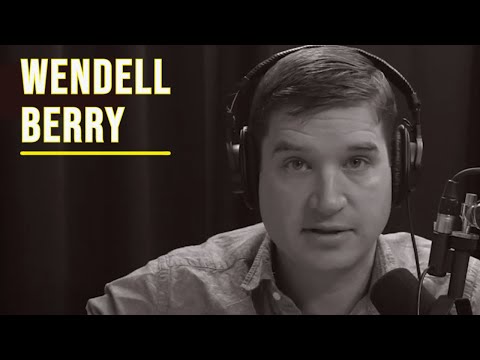 The Deep Life of Wendell Berry | Deep Questions with Cal Newport