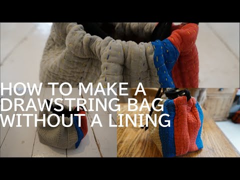 How to sew a drawstring bag without a lining : no need over locker !