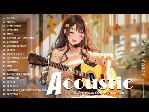 Best Acoustic Cover - Chill Acoustic Love Songs Playlist 2024 - Acoustic Guitar Songs Of All Time