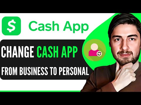 How To Change Cash App From Business To Personal (Step-By-Step Guide)