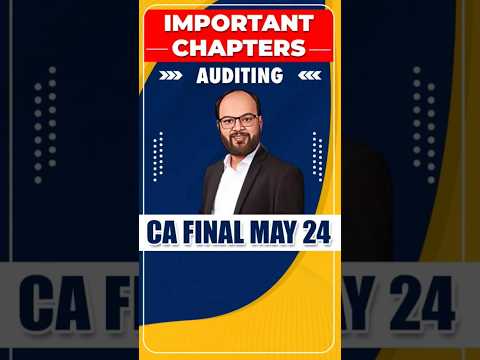 CA Final Audit Important Chapters | Most Important Chapters of Audit For CA Final May 24 #shorts