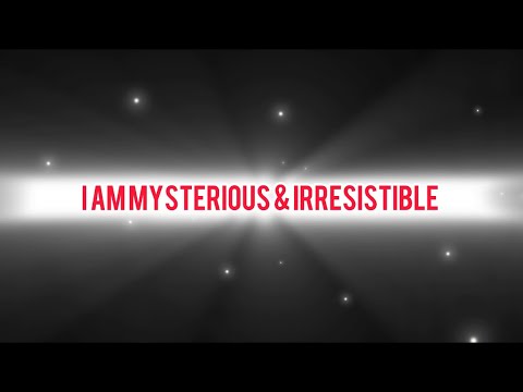 💋I AM MYSTERIOUS & IRRESISTIBLE | Affirmations (Self Hypnosis Rampage) 10 min