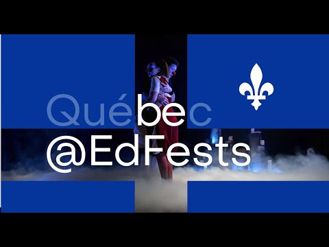 Québec @EdFests 2024